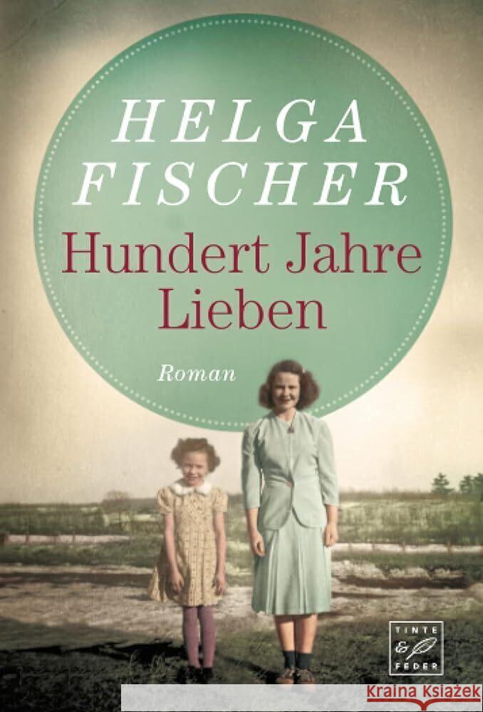 Hundert Jahre Lieben Fischer, Helga 9782496708592 Tinte & Feder - książka