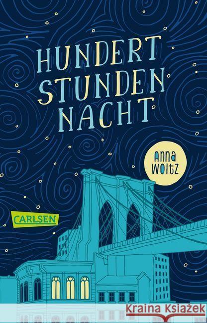 Hundert Stunden Nacht Woltz, Anna 9783551318039 Carlsen - książka