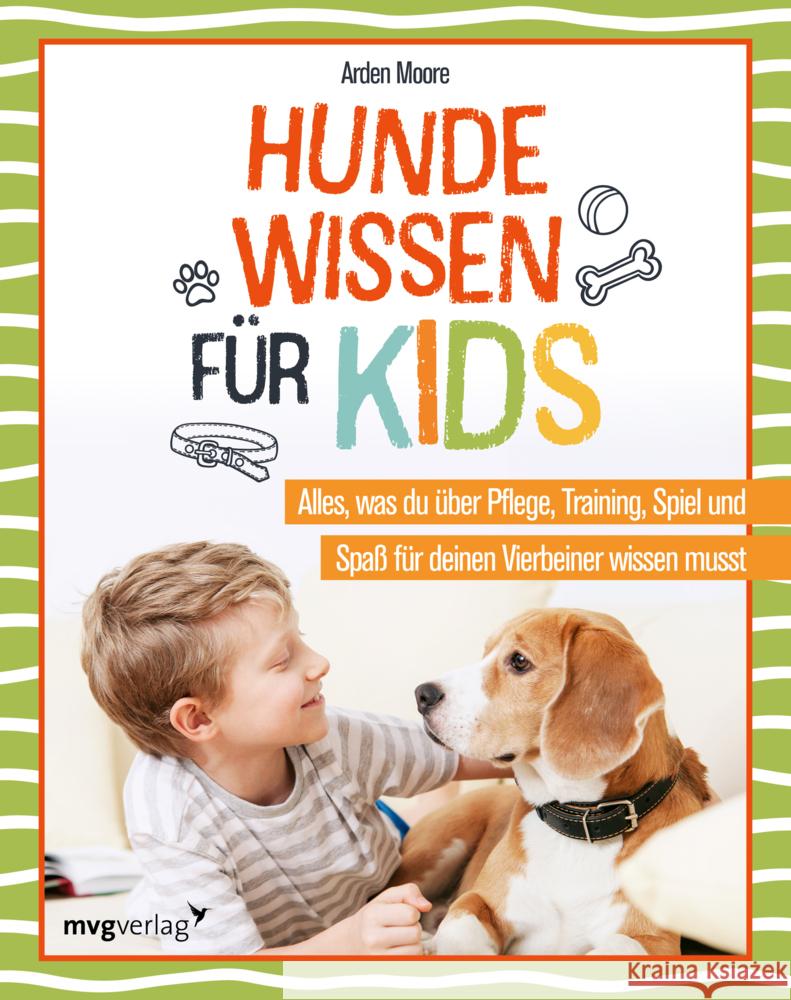 Hundewissen für Kids Moore, Arden 9783747405031 mvg Verlag - książka