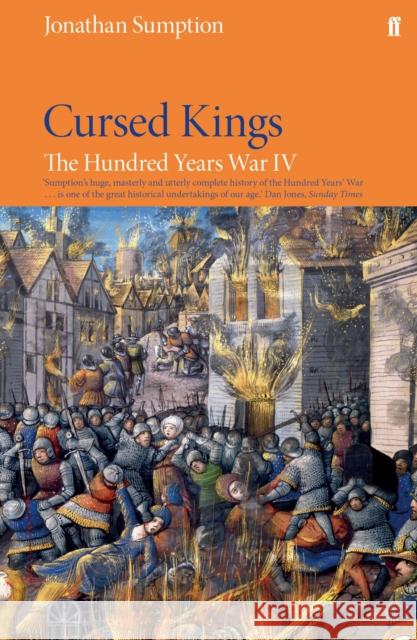 Hundred Years War Vol 4: Cursed Kings Sumption, Jonathan 9780571274567 Faber & Faber - książka