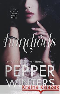 Hundreds Pepper Winters 9781540444974 Createspace Independent Publishing Platform - książka