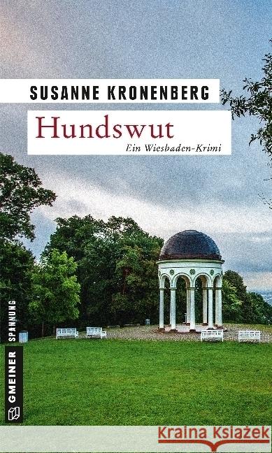 Hundswut : Ein Wiesbaden-Krimi Kronenberg, Susanne 9783839221341 Gmeiner - książka