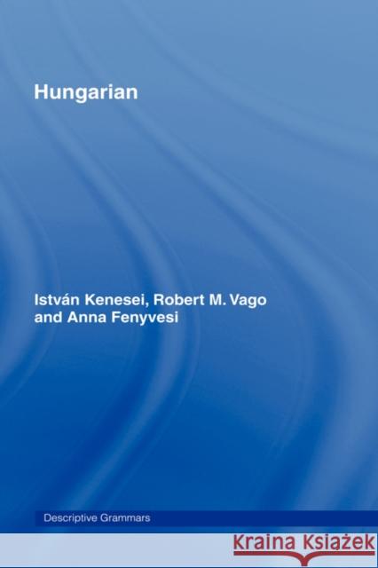 Hungarian Istvan Kenesei Robert Vago Andrea Kenesei 9780415021395 Routledge - książka