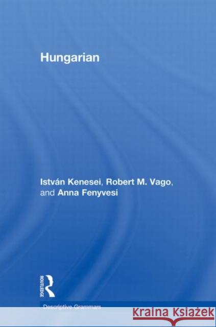 Hungarian Fenyvesi, Anna|||Kenesei, Istvan|||Vago, Robert M. 9780415600095  - książka