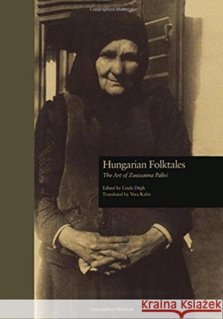 Hungarian Folktales: The Art of Zsuzsanna Palk- Kalm, Vera 9780815313373 Garland Publishing - książka