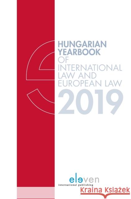 Hungarian Yearbook of International Law and European Law 2019 Szabó, Marcel 9789462369795 Eleven International Publishing - książka