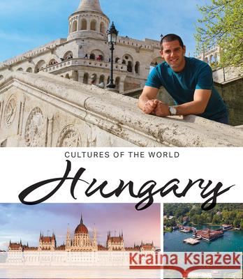 Hungary Debbie Nevins 9781502670755 Cavendish Square Publishing - książka