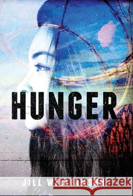 Hunger Jill Williamson 9780998523095 Novel Teen Press - książka