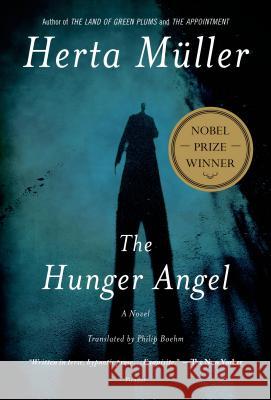 Hunger Angel Müller, Herta 9781250032089 Picador USA - książka