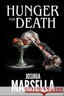 Hunger For Death Joshua Marsella Neal Auch 9781088009062 Joshua Marsella - książka