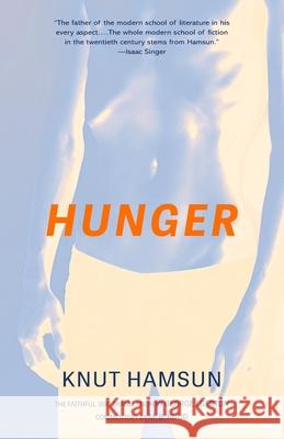 Hunger (Warbler Classics Annotated Edition) Knut Hamsun George Egerton M. B. Ruud 9781957240008 Warbler Classics - książka