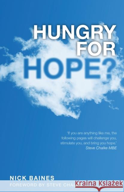 Hungry for Hope? Nick Baines 9780715208441 ST ANDREW PRESS - książka