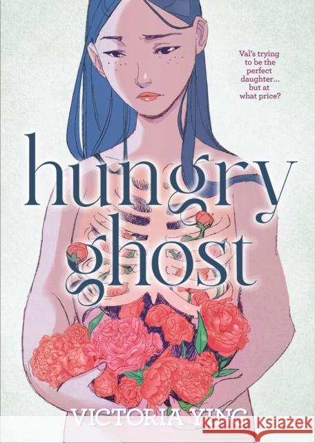 Hungry Ghost Victoria Ying 9781250766991 First Second - książka