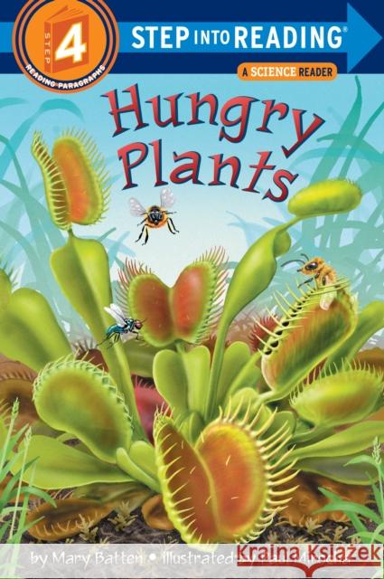 Hungry Plants Mary Batten Paul Mirocha 9780375825330 Random House USA Inc - książka