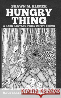 Hungry Thing Shawn M. Klimek 9781794701007 Lulu.com - książka