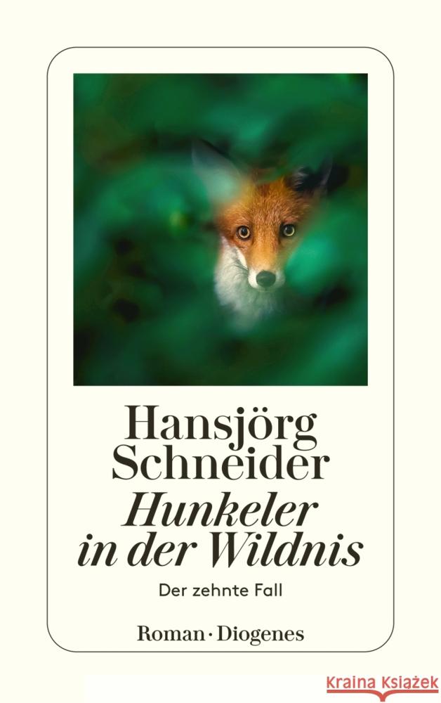 Hunkeler in der Wildnis Schneider, Hans-Jörg 9783257246209 Diogenes - książka