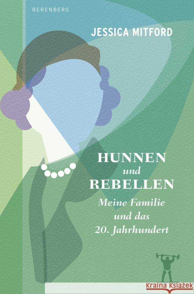 Hunnen und Rebellen Mitford, Jessica 9783949203435 Berenberg Verlag GmbH - książka