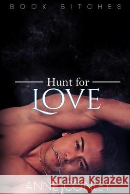 Hunt for Love Anne Conley 9781950264155 Anne Conley - książka