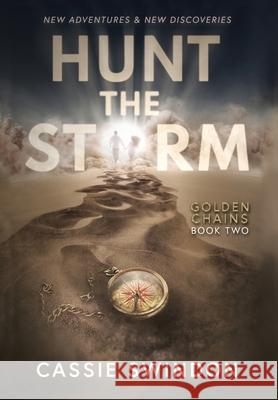 Hunt the Storm Cassie Swindon 9781737346906 Cassie Swindon - książka