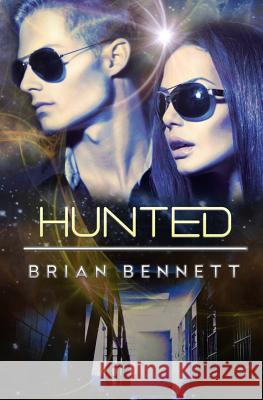 Hunted Brian Bennett 9781542404785 Createspace Independent Publishing Platform - książka