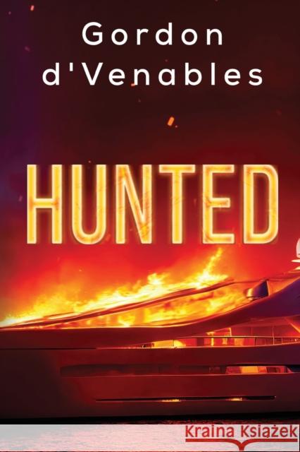 Hunted Gordon d'Venables 9781800165304 Pegasus Elliot Mackenzie Publishers - książka