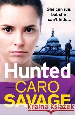 Hunted Caro Savage 9781838895365 Boldwood Books Ltd - książka