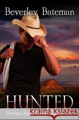 Hunted Beverley Bateman 9781981117949 Createspace Independent Publishing Platform - książka