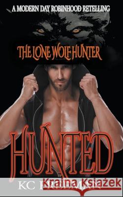 Hunted Kc Freeman 9798201461478 Kc Freeman - książka