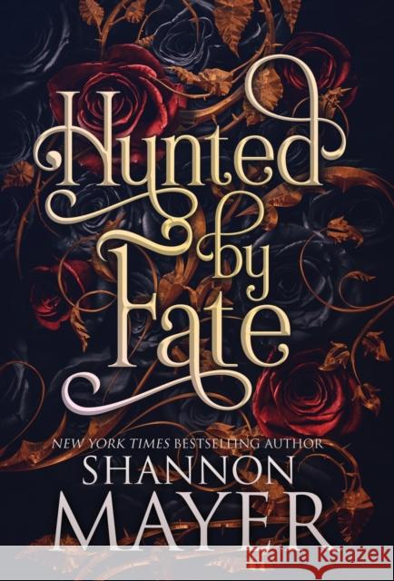 Hunted by Fate Shannon Mayer 9781987933864 Hijinks Ink Publishing - książka