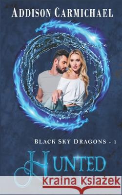 Hunted by the Dragon Addison Carmichael 9781713260486 Independently Published - książka