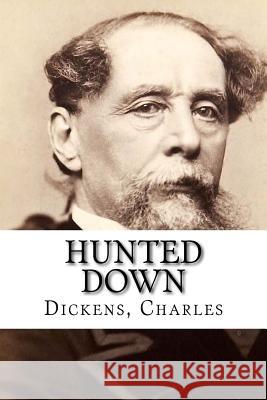 Hunted Down Charles Dickens Mybook 9781985583399 Createspace Independent Publishing Platform - książka