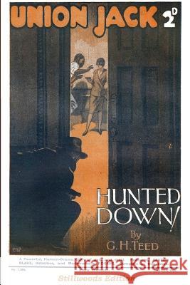 Hunted Down G H Teed 9781989788103 Stillwoods - książka