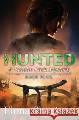 Hunted: The Eulalie Park Mysteries - Book 4 Fiona Snyckers 9781089730132 Independently Published - książka