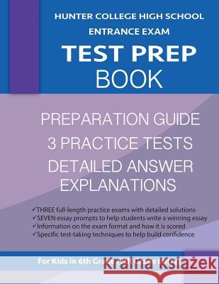 Hunter College High School Entrance Exam Test Prep Book: 3 Practice Tests & Hunter Test Prep Guide: Hunter College Middle School Test Prep; HCHS Admis Hunter Test Prep Team 9780997768084 Origins Publications - książka