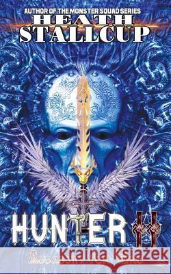 Hunter II - Assassin For Hire Stallcup, Heath 9781548170165 Createspace Independent Publishing Platform - książka