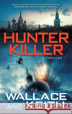 Hunter Killer George Wallace Don Keith 9781648757198 Severn River Publishing - książka