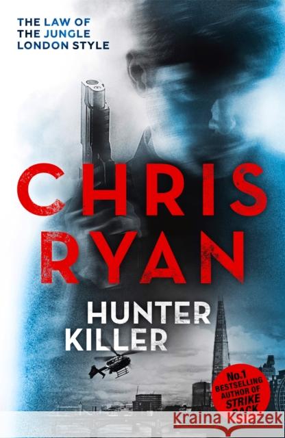 Hunter Killer: Danny Black Thriller 2 Chris Ryan 9781444753646 Hodder & Stoughton - książka