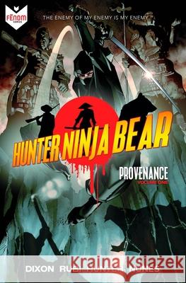 Hunter Ninja Bear: Provenance Chuck Dixon Mel Rubi 9781737196228 Fenom Comics - książka