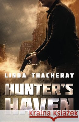 Hunter's Haven Linda Thackeray 9784867524626 Next Chapter - książka