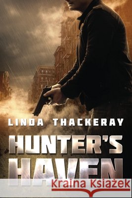 Hunter's Haven Linda Thackeray 9784867524657 Next Chapter - książka