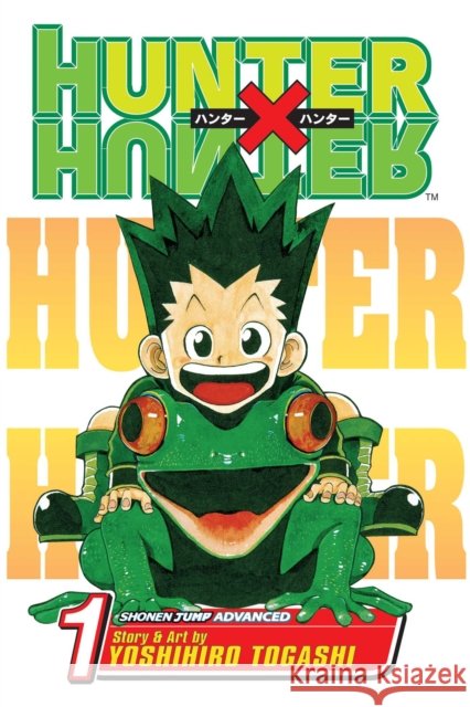 Hunter x Hunter, Vol. 1: The Day of Departure Yoshihiro Togashi 9781591167532 Viz Media, Subs. of Shogakukan Inc - książka