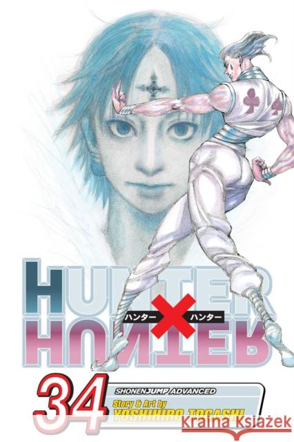 Hunter x Hunter, Vol. 34 Yoshihiro Togashi 9781421599489 Viz Media, Subs. of Shogakukan Inc - książka