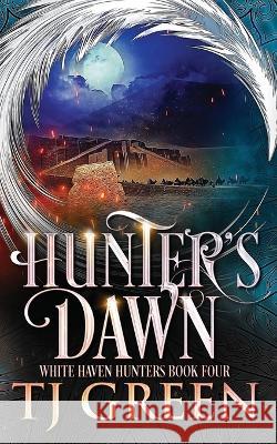 Hunter's Dawn Tj Green   9781990047404 Mountolive Publishing - książka