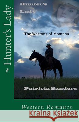 Hunter's Lady Patricia Sanders 9781491249918 Createspace - książka