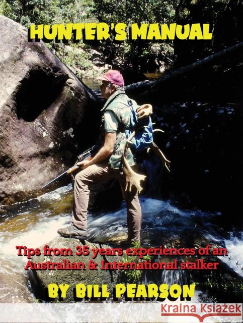 Hunter’s Manual Bill Pearson 9781528933612 Austin Macauley Publishers - książka
