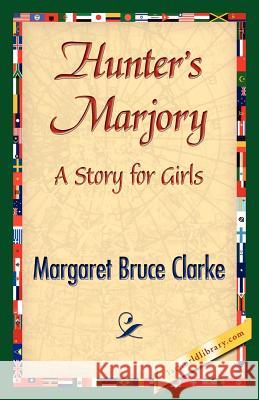 Hunter's Marjory Margaret Bruc 9781421843018 1st World Library - książka