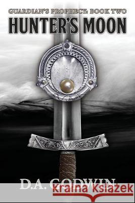 Hunter's Moon David a. Godwin 9781732861732 Conclave Publishing LLC - książka