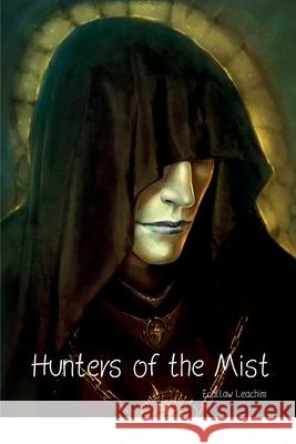 Hunters of the Mist Ecallaw Leachim 9780645272307 Ladder to the Moon - książka