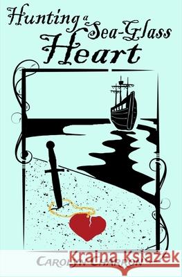 Hunting a Sea-Glass Heart Carolyn Charron 9781990086489 Renaissance Press - książka