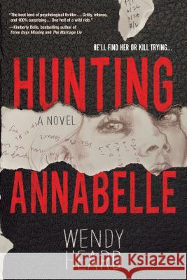 Hunting Annabelle Wendy Heard 9780778369349 Mira Books - książka